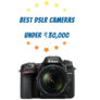 Best DSLR Camera between 20000 to 30000 online on Amazon and Flipkart [2018]