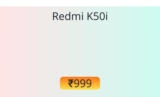 Redmi K50i battery replacement cost in service center [₹999]