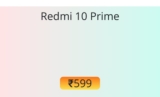 Redmi 10 Prime battery replacement cost in service center [₹599]