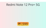 Redmi Note 12 Pro+ 5G battery replacement cost in service center [₹1,599]